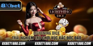 Lightning Dice – Trải nghiệm trò chơi xúc xắc độc đáo