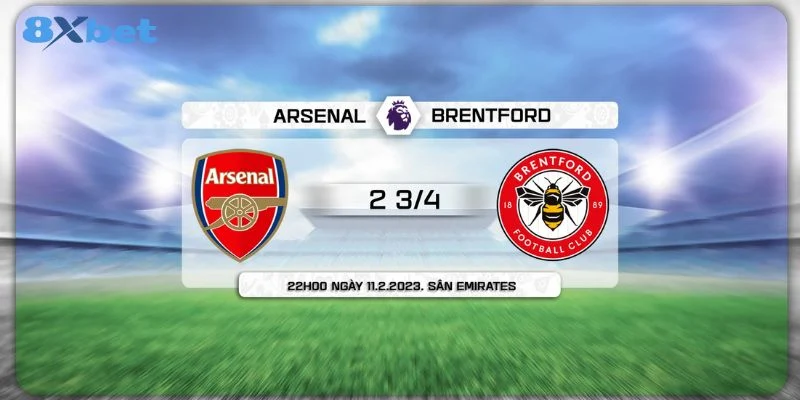 Soi Kèo Arsenal vs Brentford: Dự đoán tỷ số và phân tích chi tiết